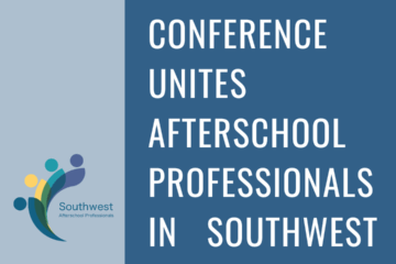 SWAP Conference Unites Afterschool Professionals in Southwest Missouri