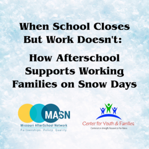 When School Closes But Work Doesn't: How Afterschool Supports Working Families on Snow Days